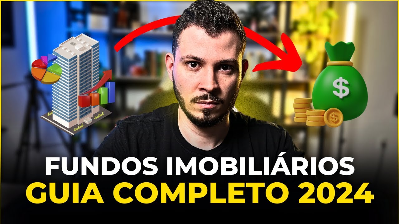 GUIA COMPLETO DE FUNDOS IMOBILIÁRIOS PARA INICIANTES: O que são e Como Investir