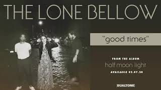 Good Times Music Video