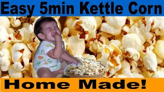 Easy 5 min  Kettle Corn Home Made