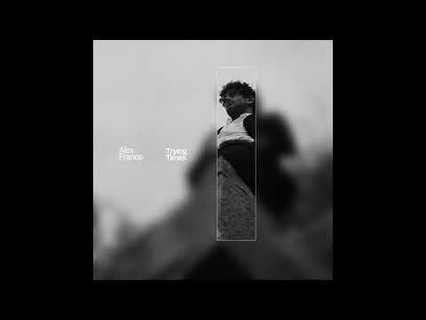 Alex France - Trying Times