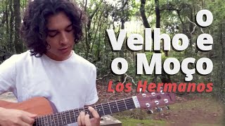 O Velho e o Moço - Los Hermanos | Plinio (cover)