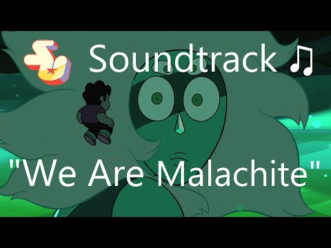 Steven Universe Soundtrack ♫ - We Are Malachite