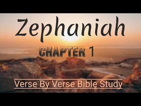 Zephaniah Chapter 1 - Verse By Verse #biblestudy