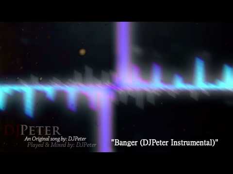 DJPeter Original - Banger ***INSTRUMENTAL BEAT***
