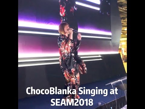 ChocoBlanka Singing at SEAM 2018