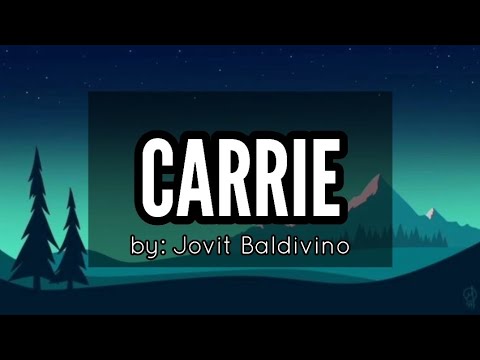 CARRIE Muzika | Lyrics Video | by: Jovit Baldivino