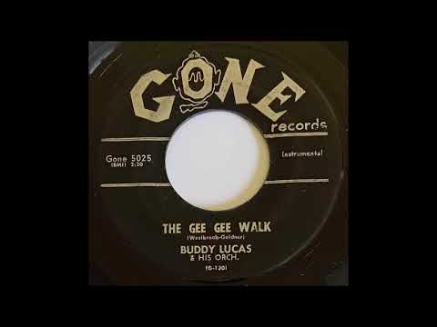 Buddy Lucas - The Gee Gee Walk