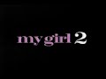 My Girl 2 Movie Trailer 1994 TV Spot