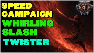 [POE 2 0.3] Speed Leveling Build For Campaign! Whirling Slash Twister! How I did Sub 5 hours to maps