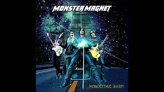 Monster Magnet - Monolithic.  (HQ)