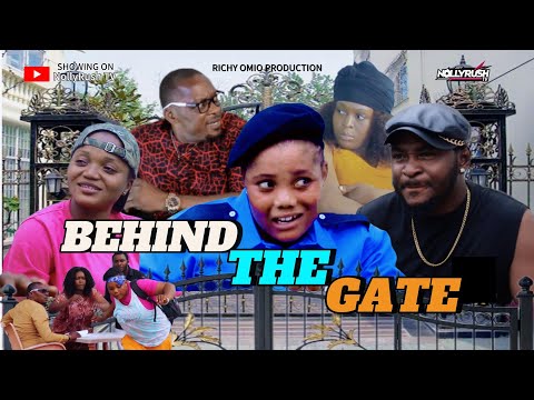BEHIND THE GATE (FULL MOVIE) - RICHY OMIO, FRANCIS CHIMEREMEZE, DON P - NIGERIAN LATEST MOVIE 2025