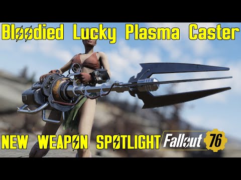 Fallout 76: New Weapon Spotlight: Bloodied Lucky Plasma Caster