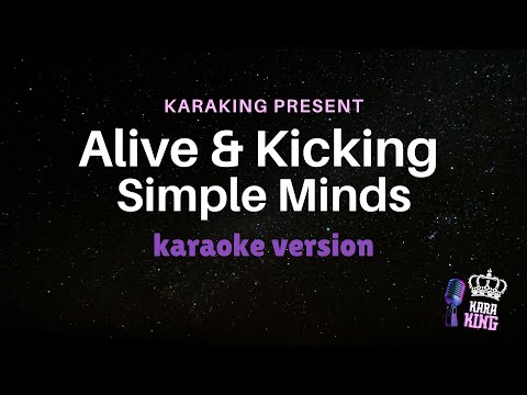 Alive & Kicking CON CORI - Simple Minds - karaoke version from karaking