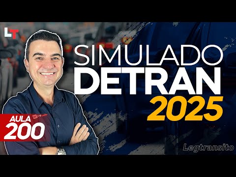 SIMULADO DETRAN QUESTÕES 2025 - AULA 200 #SimuladoLegTransito2025 #Detran2025