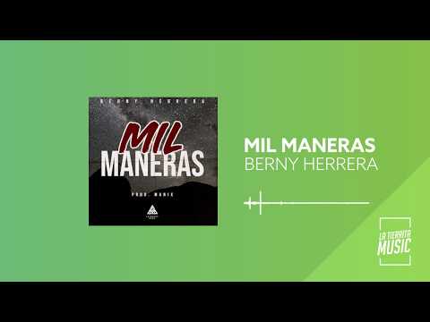 Berny Herrera - Mil Maneras #talentosantodomingueño