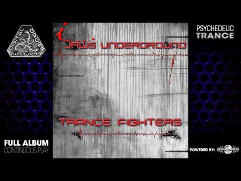 Jaws Underground - Trance Fighters (digiep025 / Digital Drugs Coalition) ::[Full Album / HD]::