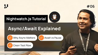 NightwatchJS Tutorial: Master Async/Await for Clean & Reliable E2E Testing