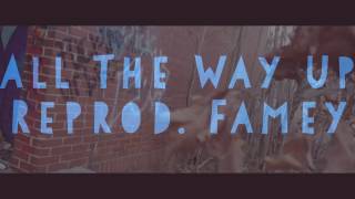 All the Way Up Remix