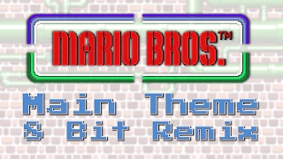 Mario Bros. (Arcade / NES) - Main Theme - 8 Bit Remix