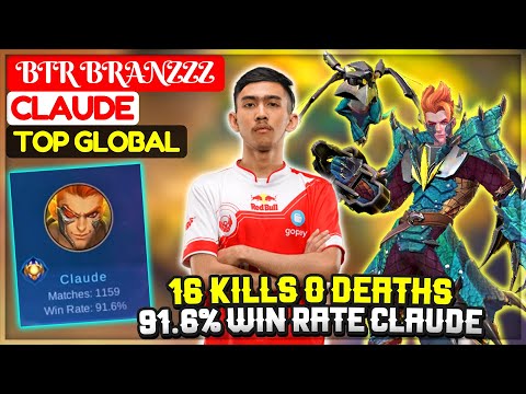 16 Kills 0 Deaths, 91.6% Win Rate Claude [ Former Top 1 Global Claude ] BTR BRANZZZ - Mobile Legends