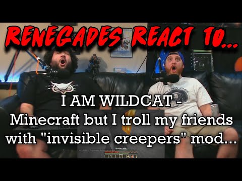 Renegades React to... @wildcat - Minecraft but I troll my friends with “invisible creepers” mod