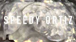 All years leaving festival : SPEEDY ORTIZ