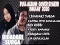 Syakir Daulay Feat Adiba Uje Bidadari Surgaku FULL ALBUM TERBARU 2020