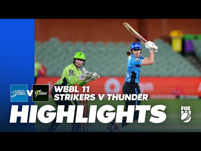 Adelaide Strikers vs Sydney Thunder | WBBL11 | Full Match Highlights I Fox Cricket Adelaide Strikers vs Sydney Thunder | WBBL11 | Full Match Highlights I Fox Cricket