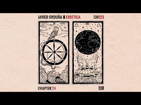 Javier Orduña - Erretica {Bambook & Quina Edition} [Chapter 24]