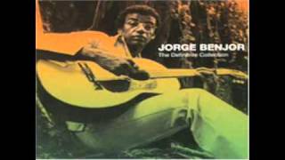 Oba La Vem Ela   JORGE BEN