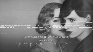 The Mirror by Alexandre Desplat (MIDI mockup)