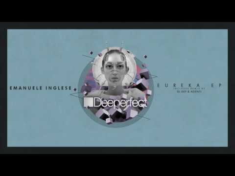 Emanuele Inglese - Eureka (Dj Dep Remix)