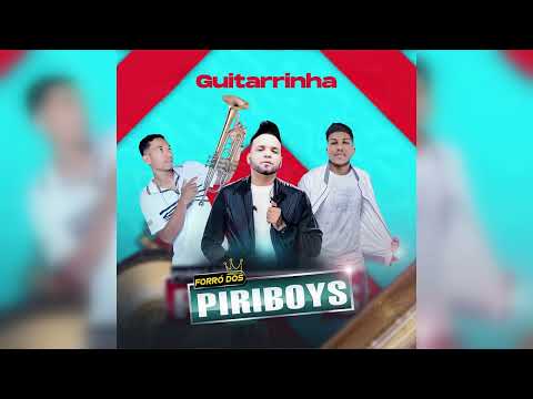 Forró dos Piriboys - Quebra Pau