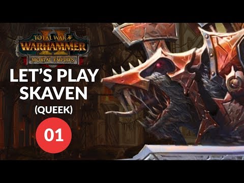 Total War: Warhammer 2 (Mortal Empires) - YES-YES! - Skaven (Queek) Lets Play 01