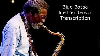 Blue Bossa. Kenny Dorham. Joe Henderson's Solo. Transcribed by Carles Margarit