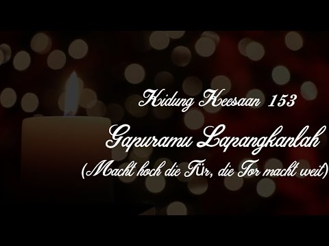 Kidung Keesaan 153 / Kidung Jemaat 087  GAPURAMU LAPANGKANLAH (Instrumentalia)