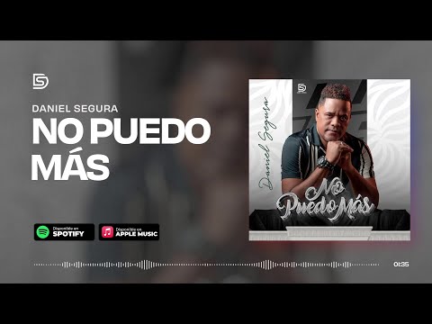 Daniel Segura - No Puedo Más (Cover Audio)