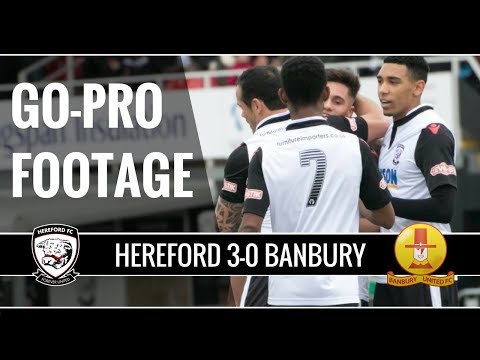 GoPro Goals Plus: Hereford FC 3-0 Banbury United