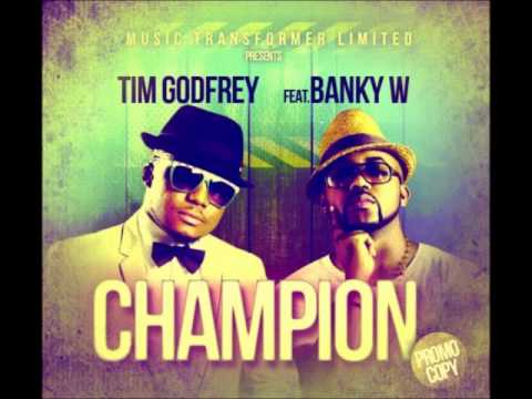 Tim Godfrey - Champion Ft. Banky W