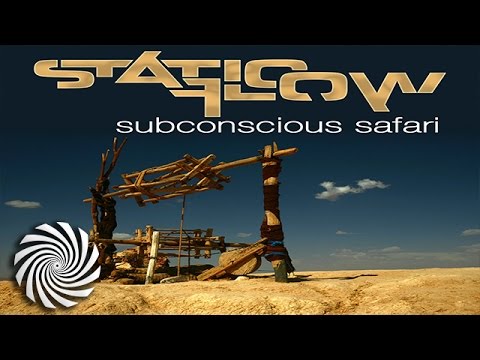 Static Flow - Subconscious Safari