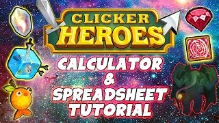 Clicker Heroes: Ancient Calculator & Outsider Spreadsheet Tutorial Walkthrough Guide