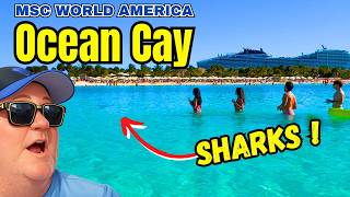MSC'S OCEAN CAY DELIVERED! Sunshine, Sharks & Sunset | MSC World America Day 7