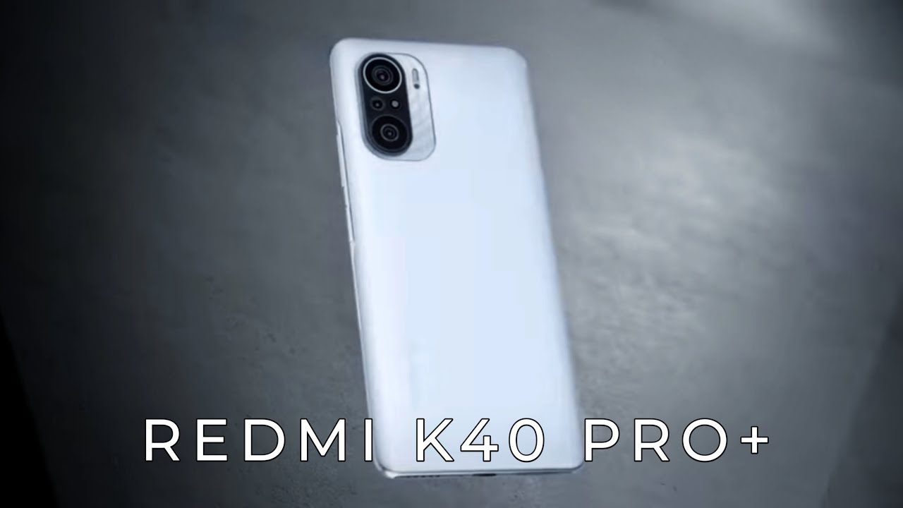 Redmi K40 Pro Plus - LAUNCHING Soon in INDIA as Mi 11X Pro? | Redmi K40 Pro Plus - Specs & Features!