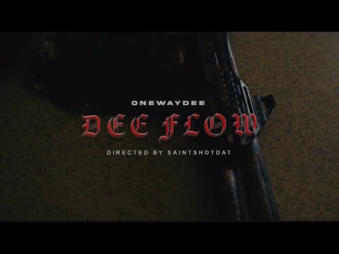 One Way Dee- Dee Flow (Official Music Video)