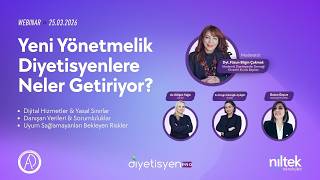 Yeni Yönetmelik Diyetisyenlere Neler Getiriyor? • Webinar 2026