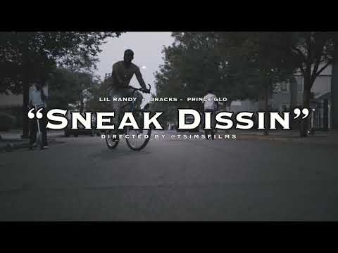 Lil Randy - Sneak Dissin Ft. D’Racks and Prince Glo | Shot By @TSIMSFILMS