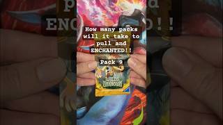 How many packs will it take to pull an Enchanted?! Pack 9 #lorcana #tcg #packopening #wildsunknown