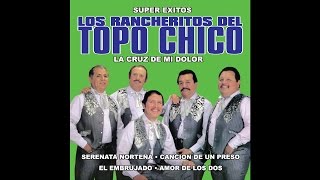 Los Rancheritos Del Topo Chico - Imposible Olvidarte