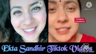 Ekta Sandhir Tiktok Videos