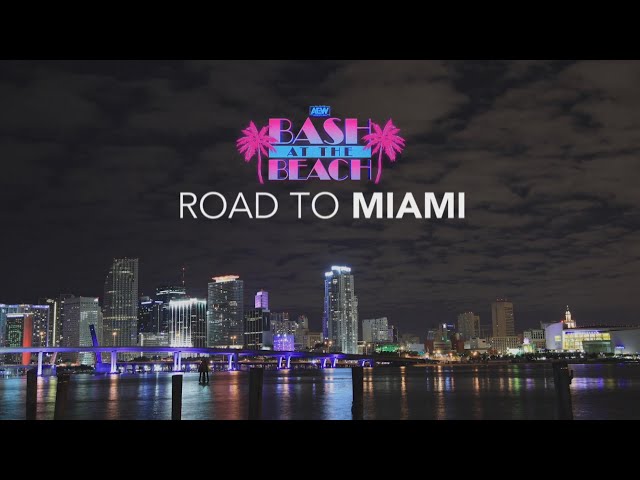 ROAD TO MIAMI | AEW DYNAMITE